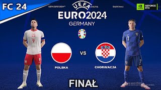 POLSKA  CHORWACJA  EURO 2024 Finał  POLAND  CROATIA  FC 24 [upl. by Renruojos]