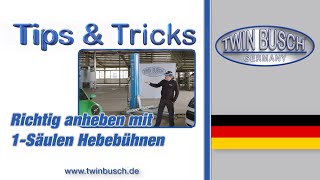 Fahrzeuge richtig anheben mit der mobilen 1Säulen Hebebühne TW 125M von TWIN BUSCH®  Tips amp Tricks [upl. by Amikan]