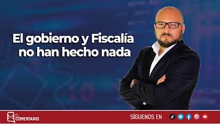 El gobierno y Fiscalía no han hecho nada [upl. by Hayden67]