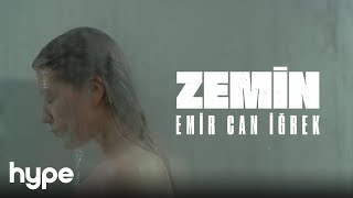 Emir Can İğrek  Zemin Official Video [upl. by Ranitta]