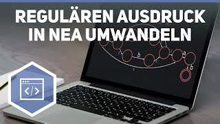 Regulären Ausdruck in NEA umwandeln  Automaten und Formale Sprachen 7 [upl. by Charlie]