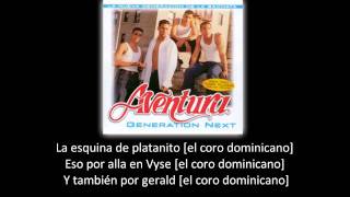 Aventura  El coro Dominicano lyric  letra [upl. by Eilime996]