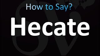 How to Pronounce Hecate correctly [upl. by Adina]