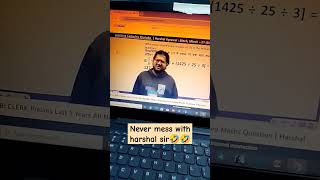 Never mess with harshal agarwal sir 🤣🤣🤣 bankingexam ssc [upl. by Anyt]