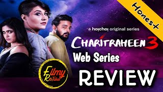 CHARITRAHEEN 3  চরিত্রহীন 3 WEB SERIES REVIEW  FILMY RETAKE [upl. by Abana]