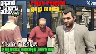 GTA 5 ★ Mission  48 ★ Paleto Score Setup 100 Gold Medal [upl. by Pegeen901]