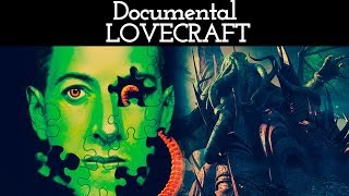 HP LOVECRAFT Miedo a lo desconocido DOCUMENTAL [upl. by Junieta]