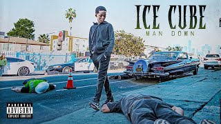 Ice Cube  Loyalty amp Hustle ft 50 Cent Dr Dre Nipsey Hussle Man Down [upl. by Lais]