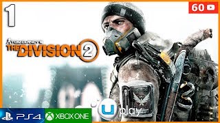 The Division 2  Parte 1 Gameplay Español  PC Ultra 60FPS  Prologo Mision 1 [upl. by Dorraj]