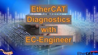 ECEngineer Tutorial EtherCAT diagnostics with the Object Dictionary and Process Data Variables [upl. by Lisetta]