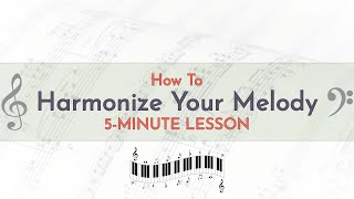 🎵How to Harmonize Your Melody  Diatonic Triads🎵 [upl. by Nej211]