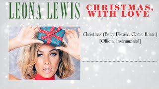 Leona Lewis  Christmas Baby Please Come Home Official Instrumental [upl. by Ellery156]