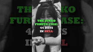 The SCARIEST TRUE CRIME CASE EVER 44 Days in Hell the Junko Furuta Case [upl. by Gusty]