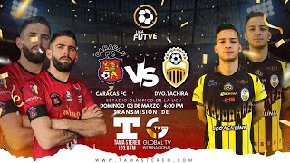 Transmisión de la liga FUTVE Caracas  Dvo Táchira [upl. by Armanda]