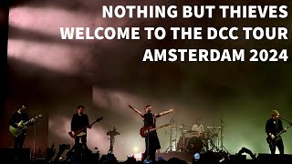 Nothing But Thieves  Welcome to the DCC Tour Amsterdam 2024 FULL CONCERT [upl. by Curran]