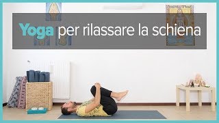 Yoga per rilassare la schiena [upl. by Sielen21]