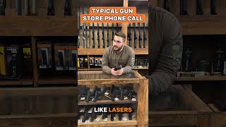 Typical Gun Store Phone Call [upl. by Merridie]