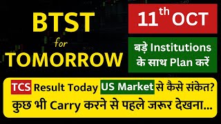 BTST for tomorrow  BTST for 11 October 2024  Tomorrows market GAP UP or GAP DOWN [upl. by Hteik958]