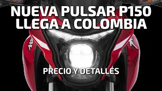 Nueva Pulsar 150 El mejor precio en Colombia  Primeras impresiones ¿LA MEJOR en su segmento [upl. by Nettie]