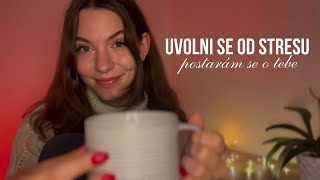 ASMR na uvolnění od stresu ☁️ péče o tebe💆🏻‍♀️ [upl. by Eiryk]