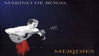 Marino De Rosas  Meridies full album [upl. by Cerelly]