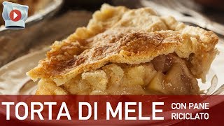 Torta di Mele con Pane Riciclato [upl. by Fredi496]