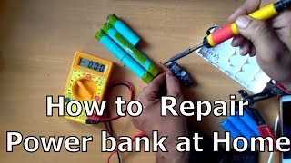 How to Repair Power bank at Home  Life Hack PowerBank  How to fix power bank problems [upl. by Dotson]