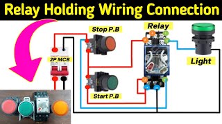 Holding Relay  220V AC Relay Holding Circuit MianElectric [upl. by Eiaj]