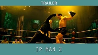 Ip Man 2 2010 Trailer [upl. by September]