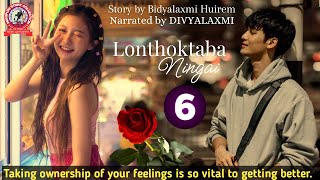 Lonthoktaba Ningai 6  Taking ownership of your feelings is so vital to getting better [upl. by Tootsie]