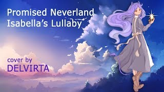 【Delvirta】 Isabella’s Lullaby RUS cover [upl. by Kashden]