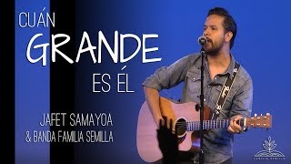 CUÁN GRANDE ES ÉL  Jafet Samayoa En Vivo [upl. by Yerocal408]