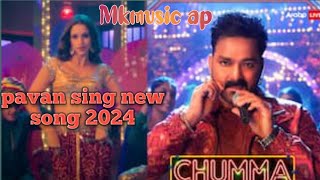 ChummaPavanshingkanewsong  Bhojpurisongs musiclover mkmusicap Chumma bhojpuri song [upl. by Rozalin]