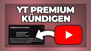 Youtube Premium Abo kündigen amp Mitgliedschaft beenden  Tutorial [upl. by Ellenaej]