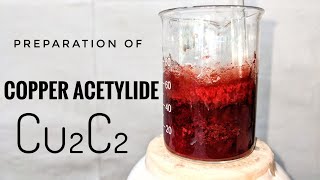 Copper Acetylide  Preparation [upl. by Banky]