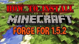 Minecraft Tutorial How To Install Forge Universal 152 [upl. by Sell676]