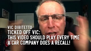 Ticked Off Vic This video should play every time a car company does a recall [upl. by Yennor]