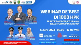 Webinar Praktik Baik DesaKelurahan Bebas Stunting DeBest di 1000 HPK Tahun 2024 Seri 2 [upl. by Urian298]