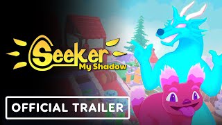 Seeker My Shadow  Official Release Trailer [upl. by Ludie]