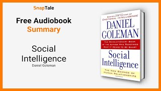 Social Intelligence by Daniel Goleman 8 Minute Summary [upl. by Womack]