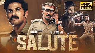 Salute 2022 Hindi Dubbed Full Movie  Starring Dulquer Salmaan Rosshan Andrrews [upl. by Namar169]