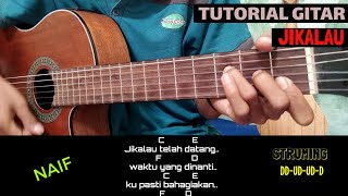 Kunci gitar Jikalau  Naif  Tutorial Gitar Pemula Mudah [upl. by Elamrej]