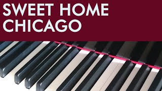 Full Blues Piano Tutorial SWEET HOME CHICAGO [upl. by Genaro]