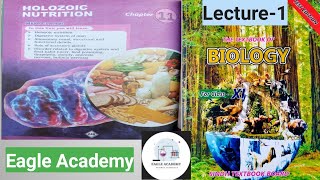 Holozoic Nutrition  Holozoic Nutrition Chapter11 Lecture1 11th Class Biology By Eagle Academy [upl. by Aneehsak]