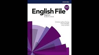 31326 English File 4th edition Beginner Students Book Audio [upl. by Sidras]