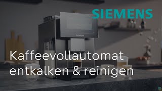 EQ900 Kaffeevollautomat einfach entkalken und reinigen – calc’nClean  Siemens Kaffeevollautomat [upl. by Purdy287]