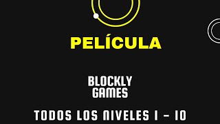 Película Blockly Games [upl. by Jodie]