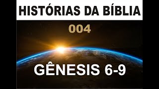 Gênesis 6 a 9  Gigantes na Terra  A História de Noé [upl. by Victor]