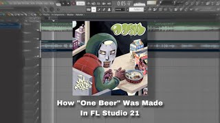 100 Accurate How “One Beer” By MF Doom Was Made In FL Studio 21 Link In Description [upl. by Itsirhc]