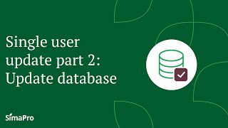 How to update SimaPro single user  Part 2 Updating the database [upl. by Lenuahs135]